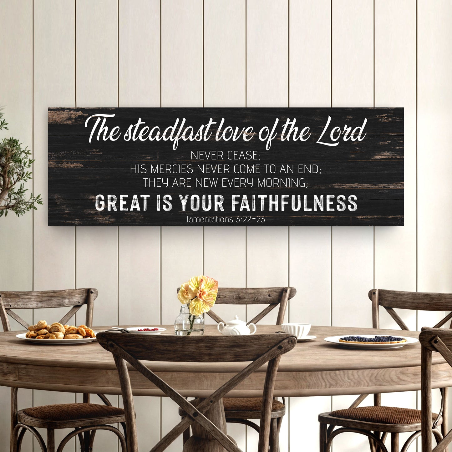 The Steadfast Love of the Lord Lamentations 3:22-23 Faith Sign