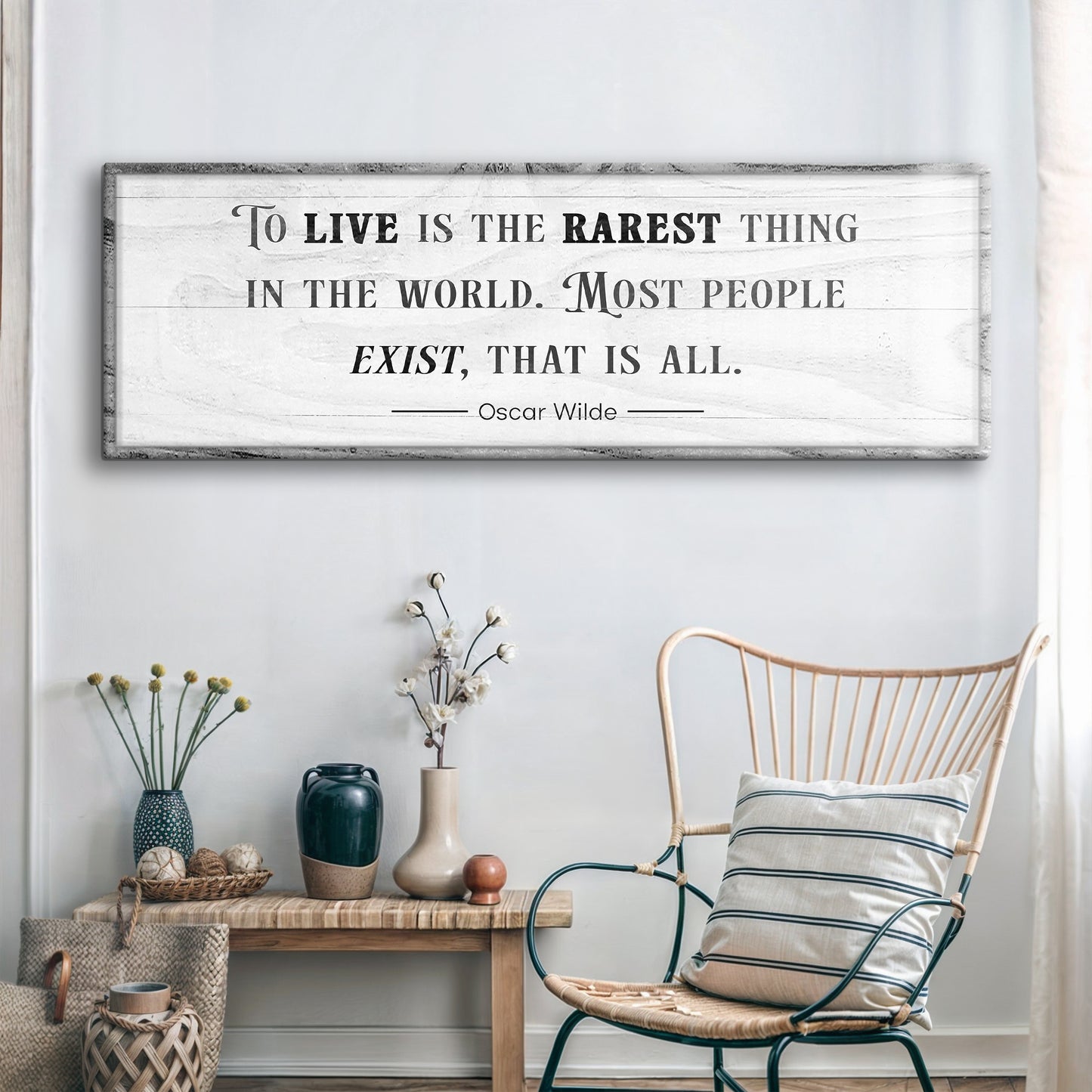 To Live Is The Rarest Thing Farmhouse Sign