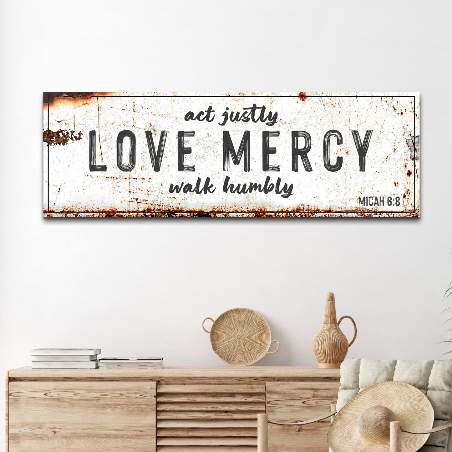 Act Justly Love Mercy Walk Humbly Faith Sign