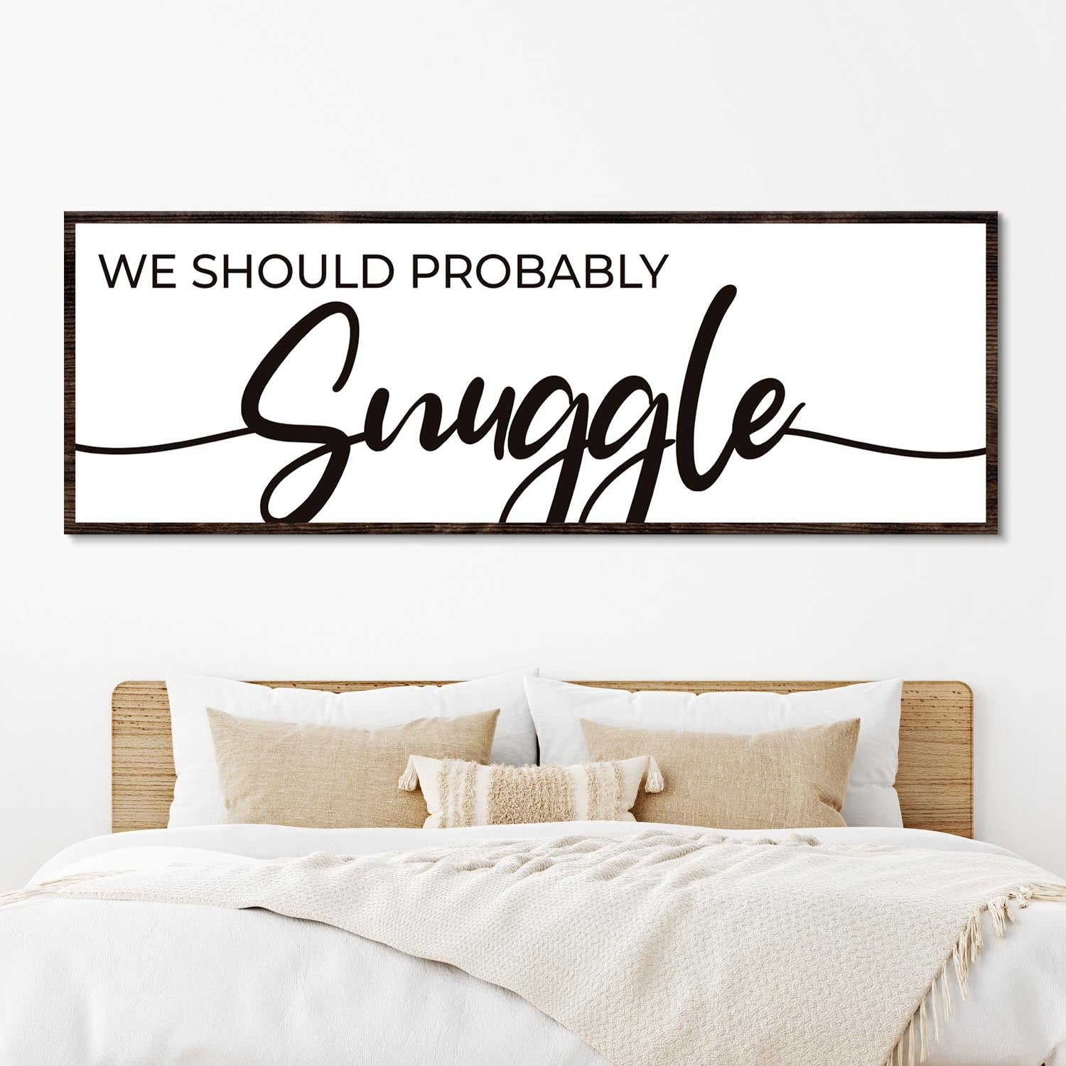 We Should Probably Snuggle Sign II  - Image by Tailored Canvases