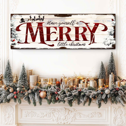 Have Yourself a Merry Little Christmas Sign VIII | Image by Tailored Canvases