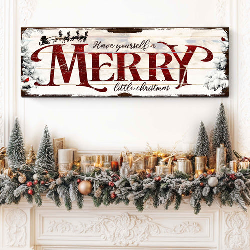 Have Yourself a Merry Little Christmas Sign VIII | Image by Tailored Canvases