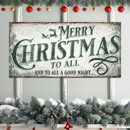 Merry Christmas To All And Goodnight Sign II - Image by Tailored Canvases