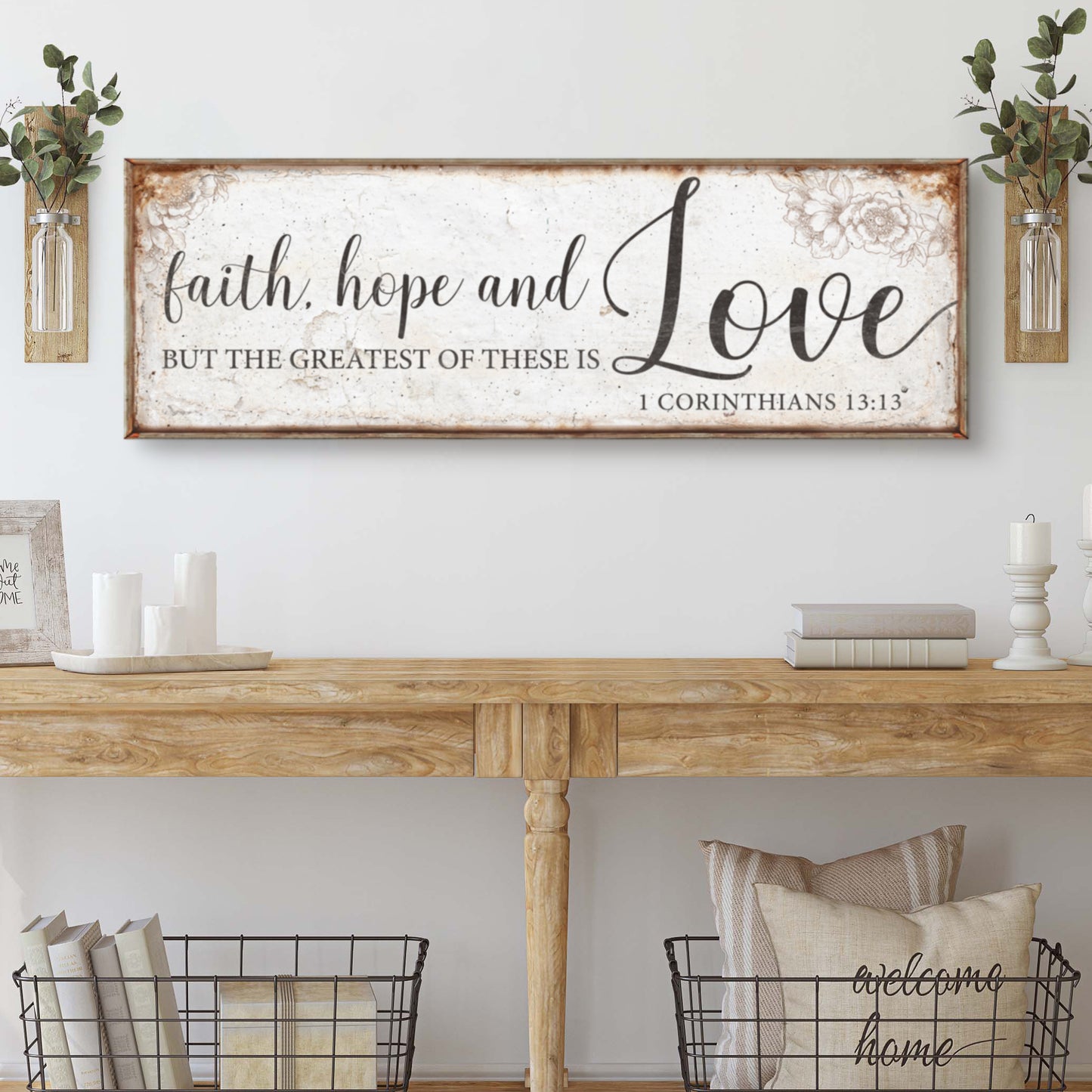 Faith Hope And Love 1 Corinthians 13:13 Faith Sign