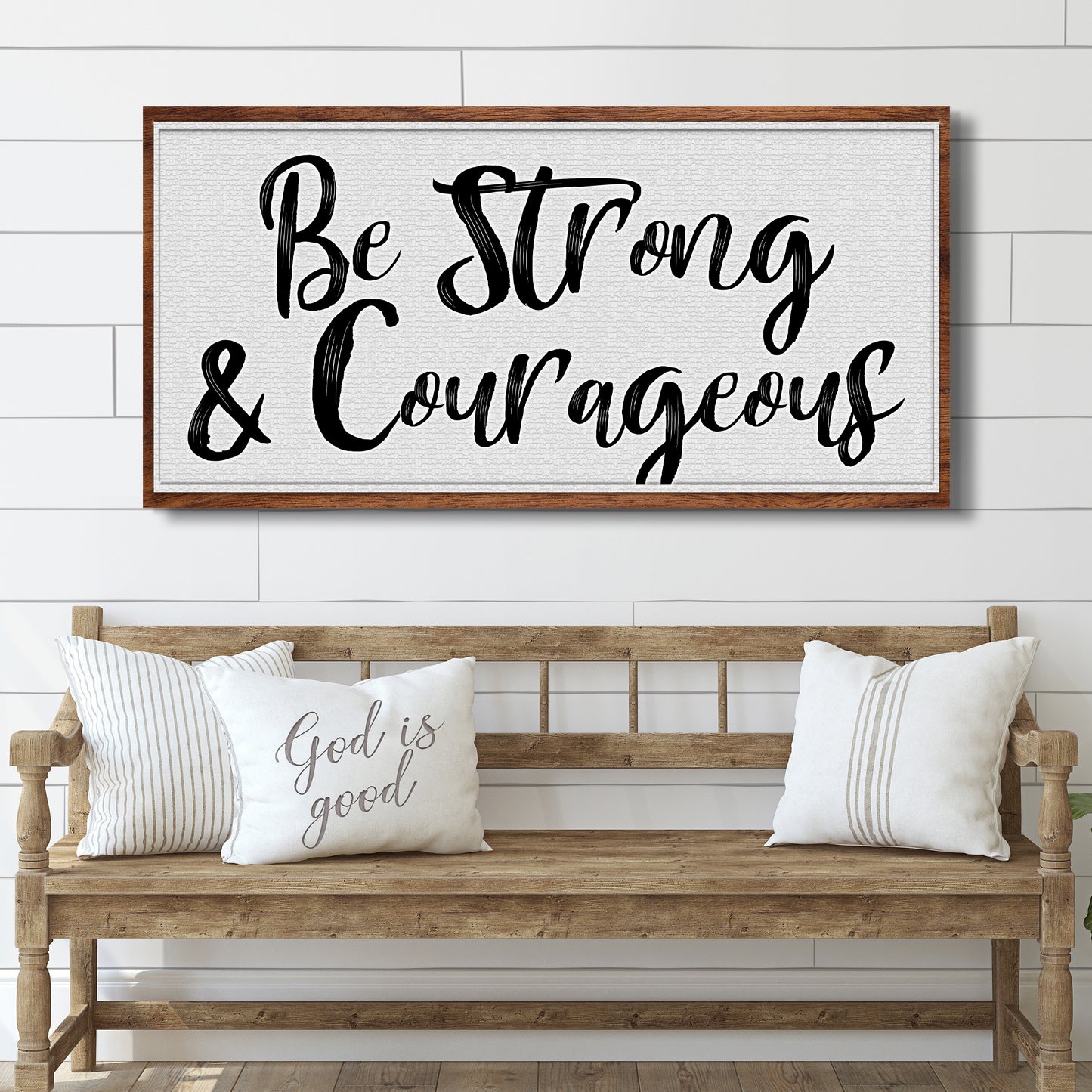 Be Strong And Courageous Faith Sign IV