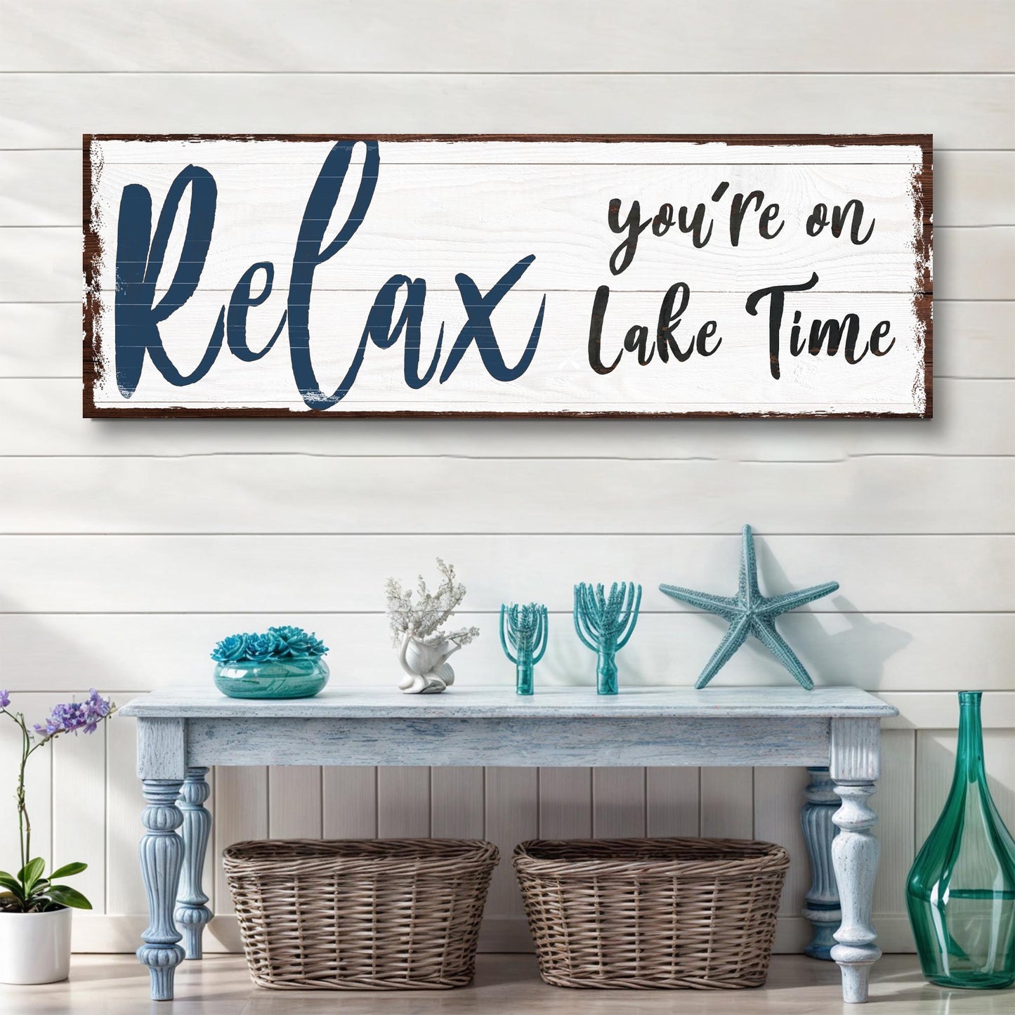 Relax You're on Lake Time Sign IV