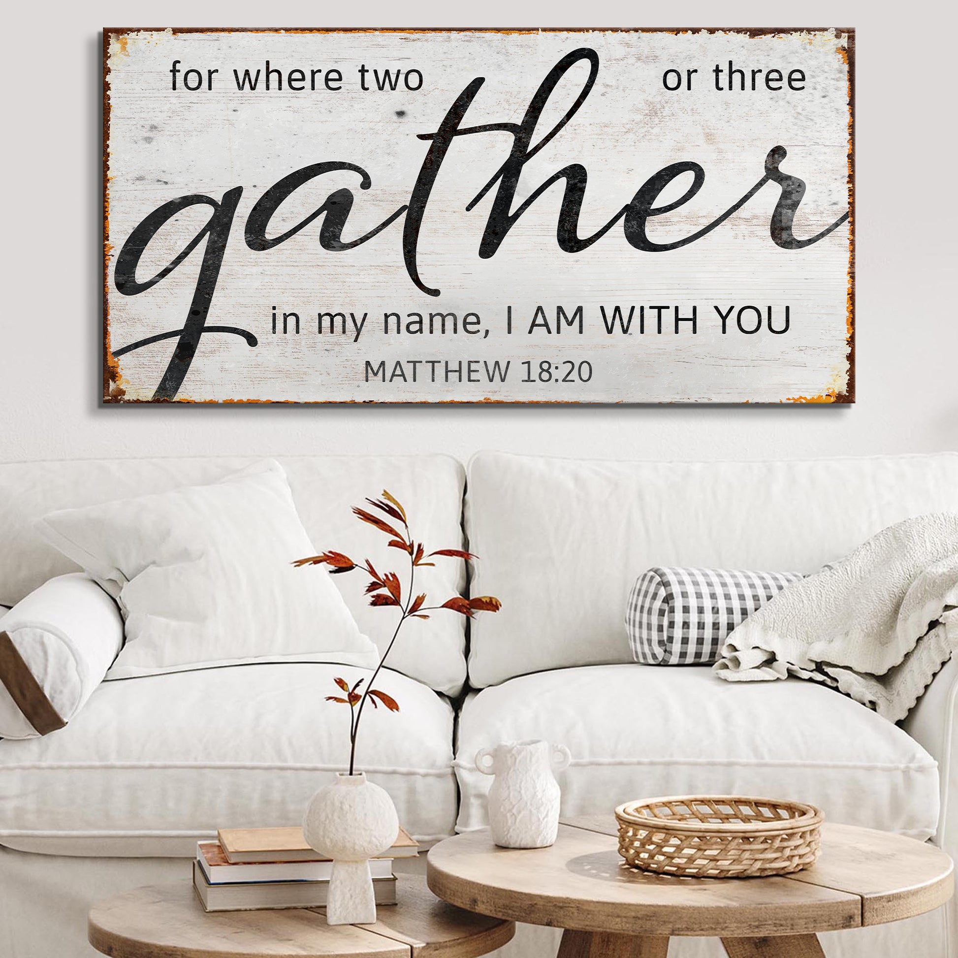 Matthew 18:20: Gather Faith Sign II