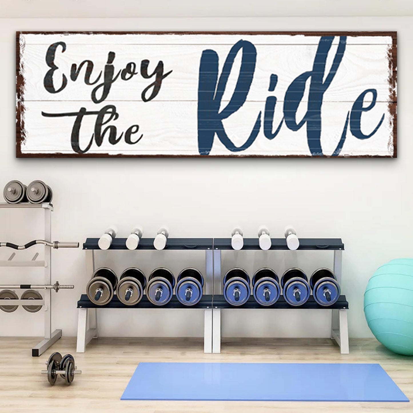 Enjoy The Ride Sign