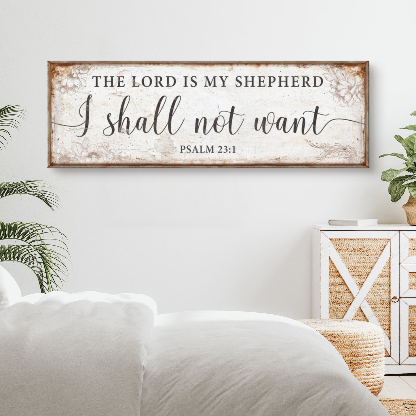 The Lord Is My Shepherd I Shall Not Want Psalm 23:1 Faith Sign