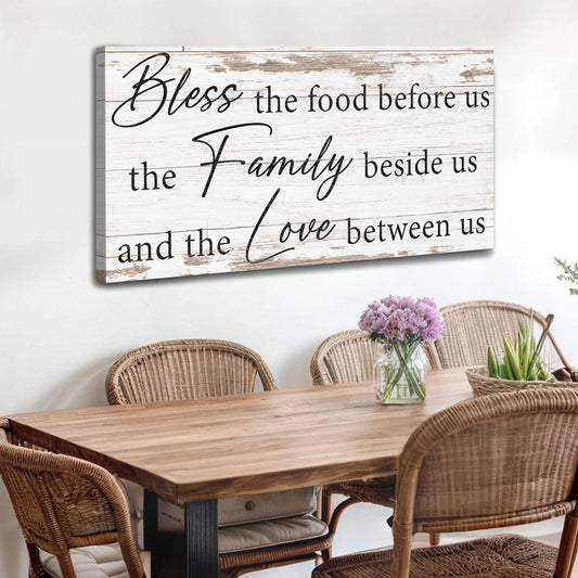 Bless The Food, Family, And Love Sign V