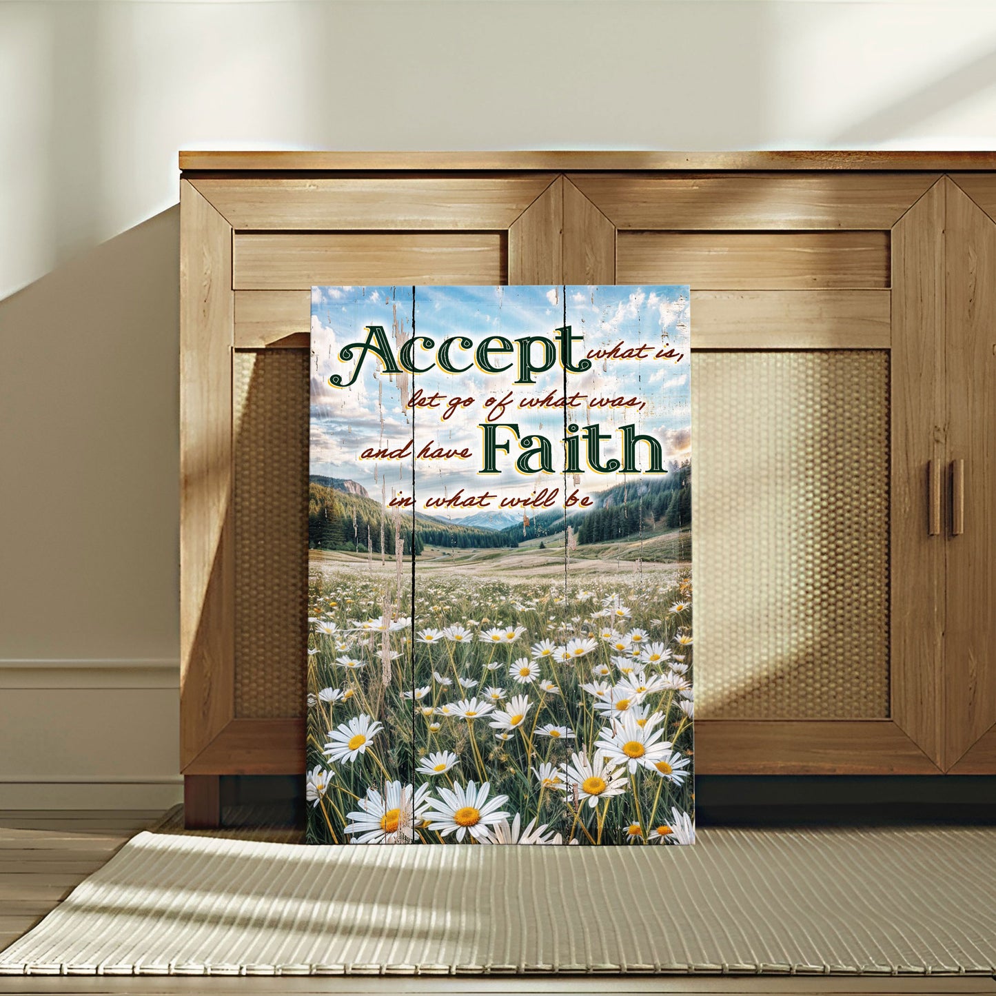 Accept, Let Go, And Have Faith Sign