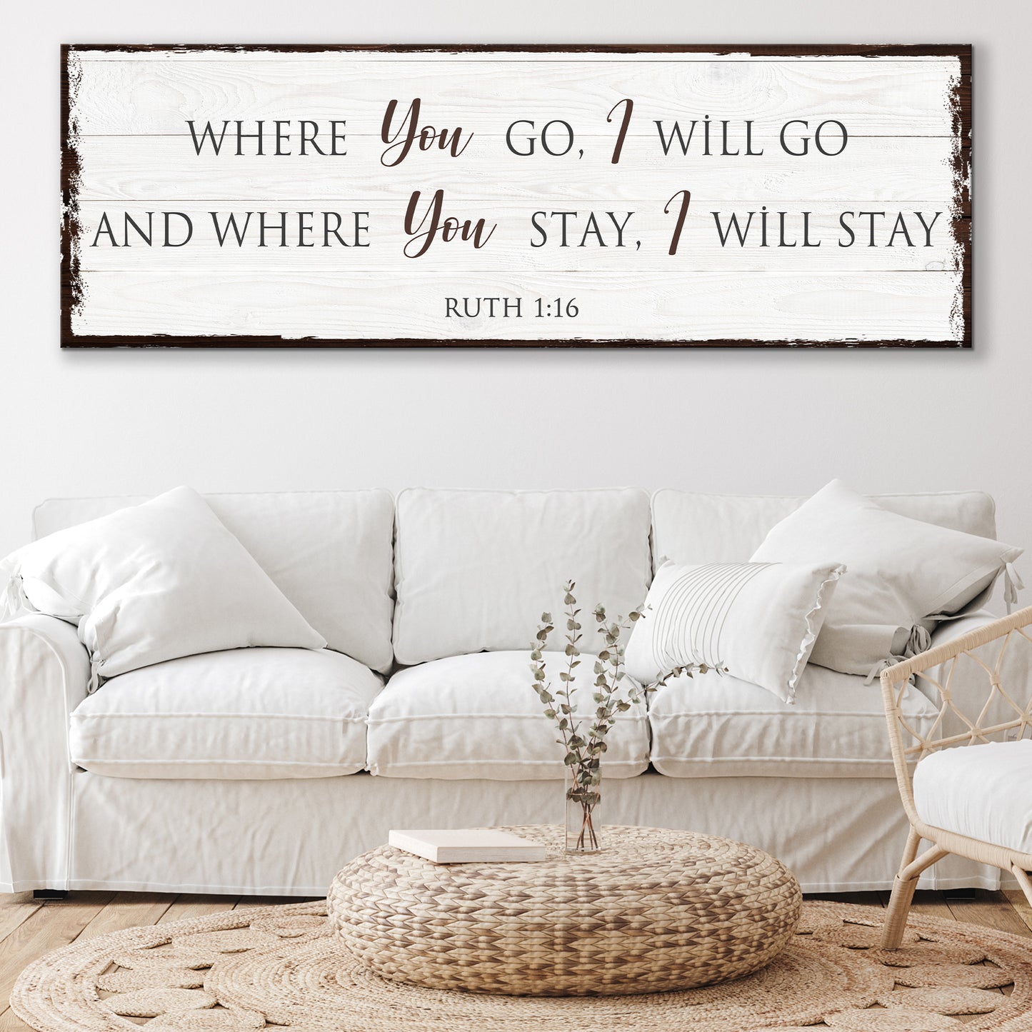 Ruth 1:16: Where You Go I Will Go Faith Sign