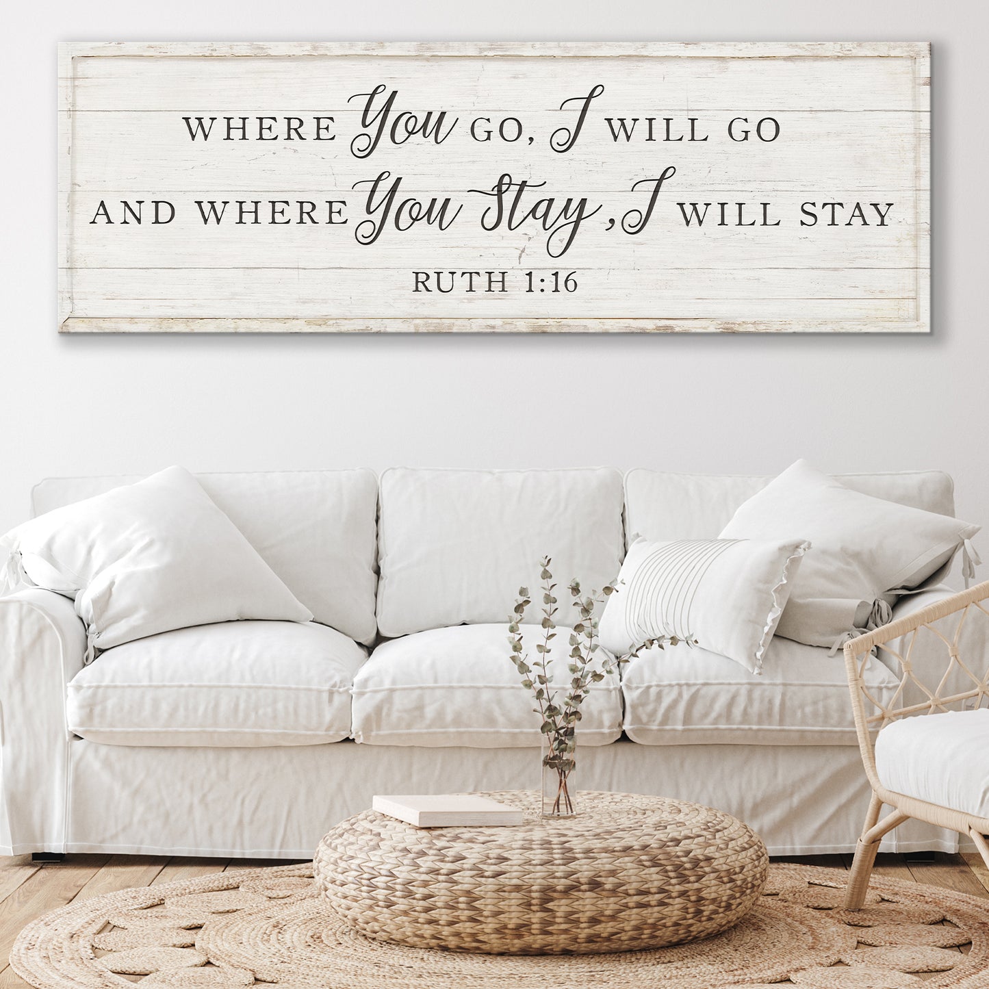 Ruth 1:16: Where You Go I Will Go Faith Sign II