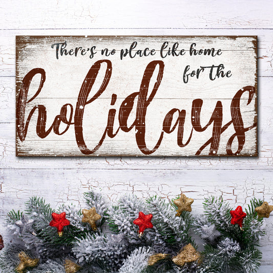 There's No Place Like Home for The Holidays Christmas Sign - Image by Tailored Canvases
