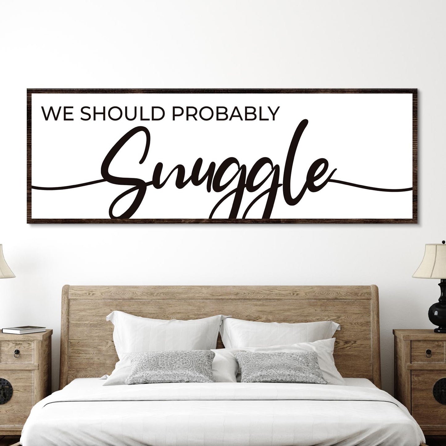 We Should Probably Snuggle Sign II  - Image by Tailored Canvases