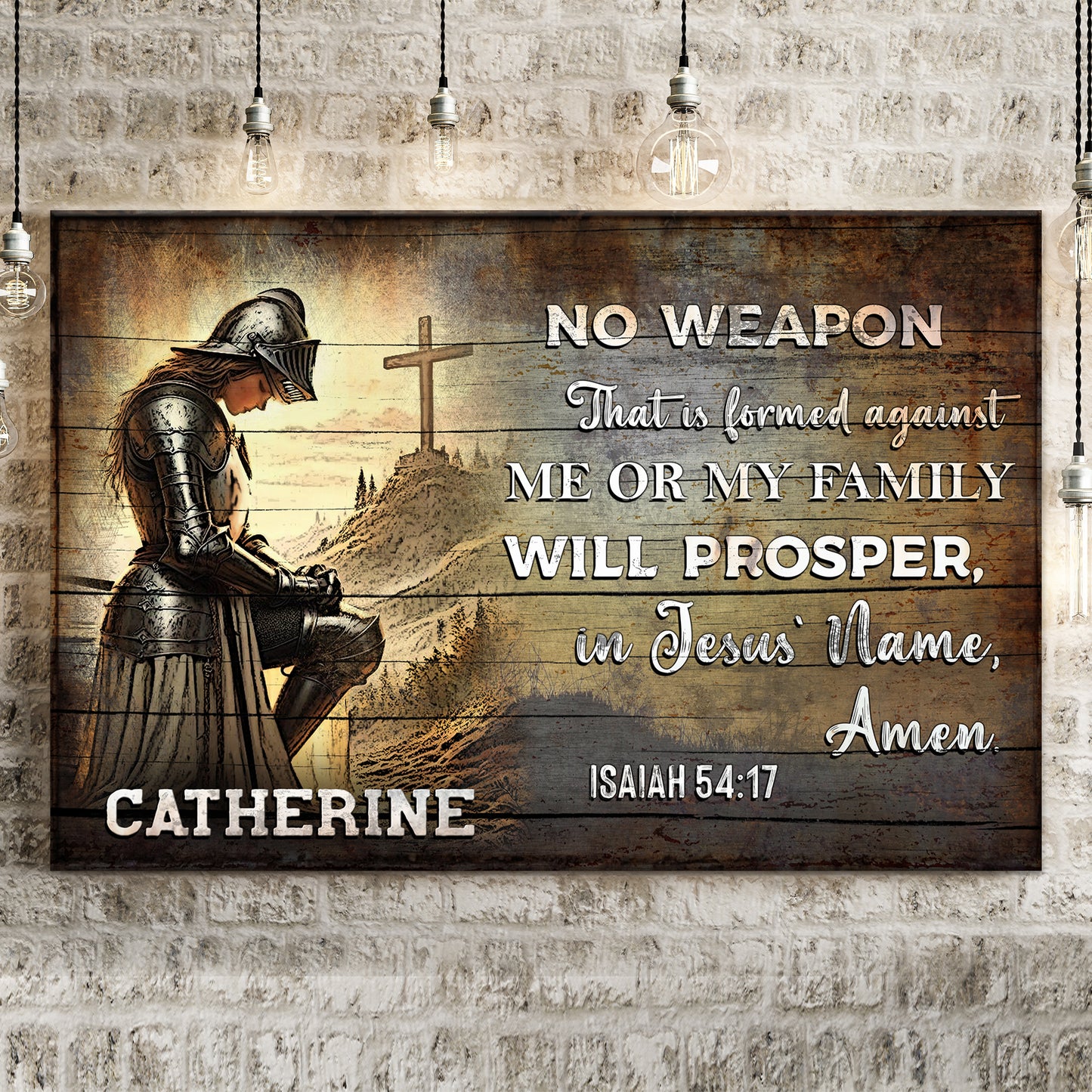 No Weapon That Is Formed Against You Will Prosper Isaiah 54:17 Faith Sign III