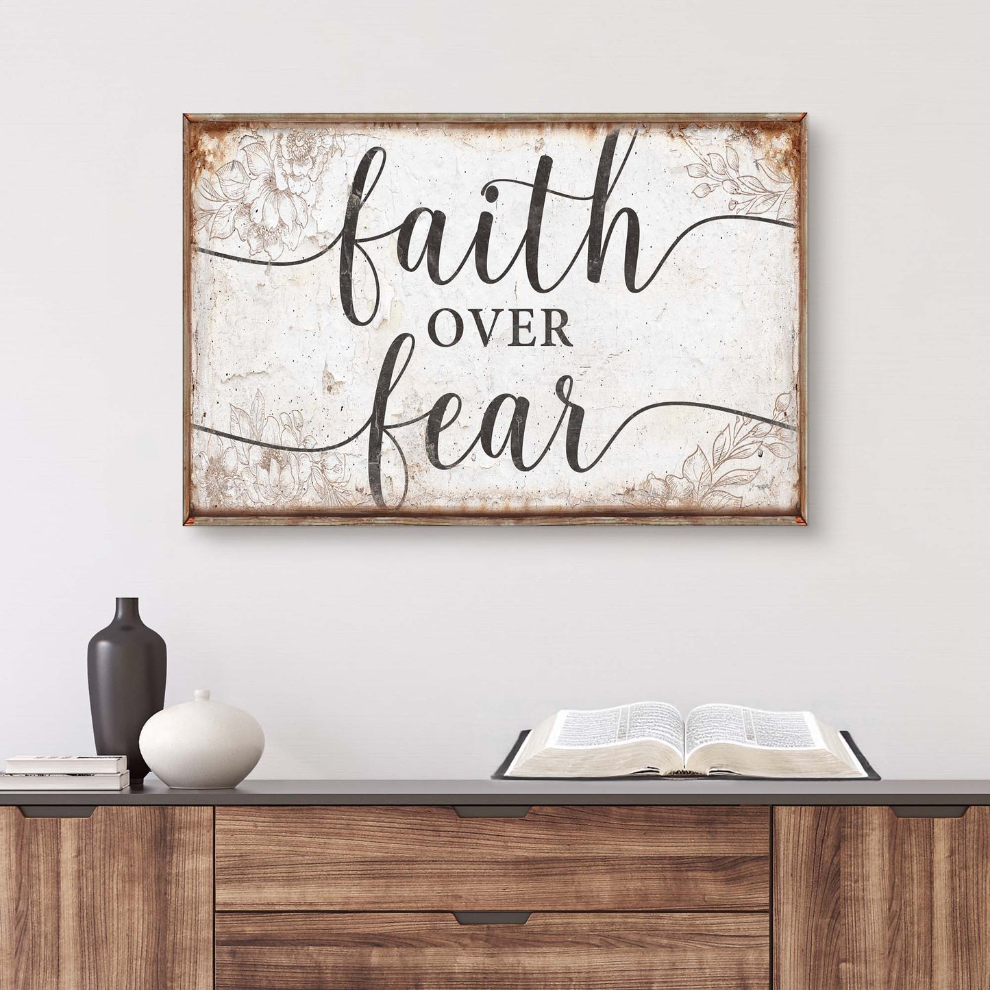 Faith Over Fear Faith Sign