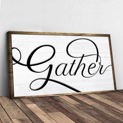 Gather Sign IV  - Image by Tailored Canvases