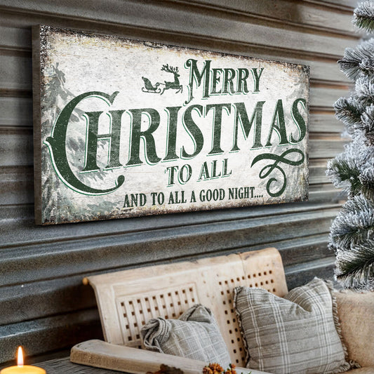 Merry Christmas To All And Goodnight Sign II - Image by Tailored Canvases