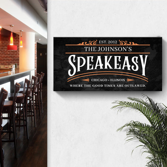 Speakeasy Sign II - Imaged by Tailored Canvases