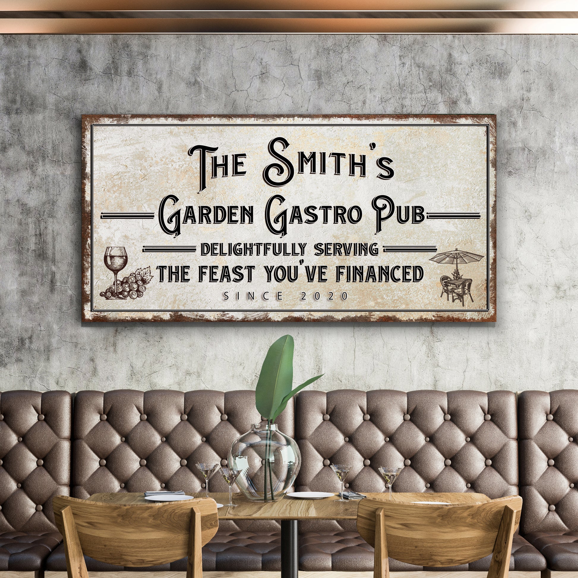 Garden Gastro Pub The Feast You've Financed Sign Style 2 - Image by Tailored Canvases