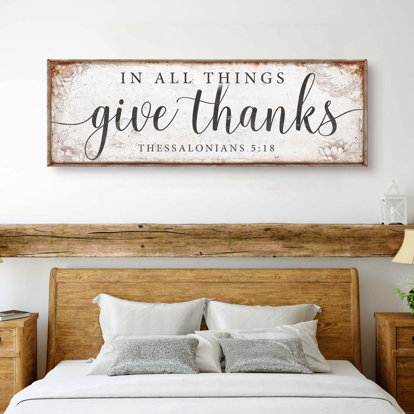 In All Things Give Thanks Thessalonians 5:18 Faith Sign