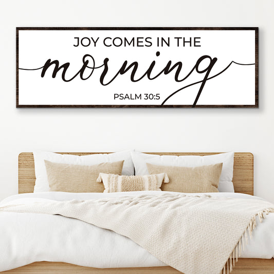 Joy Comes In The Morning Faith Sign III - Image by Tailored Canvases