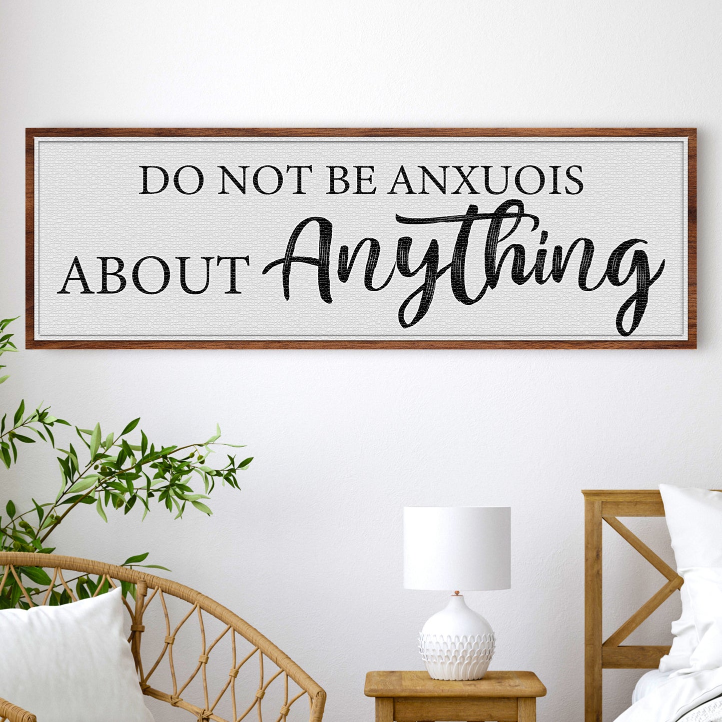 Do Not Be Anxious About Anything Faith Sign III