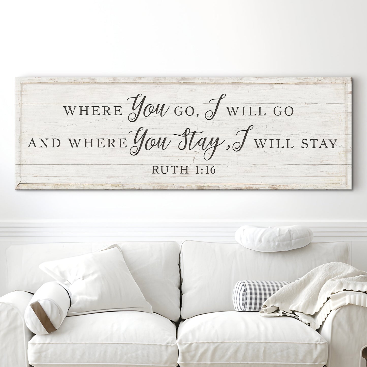 Ruth 1:16: Where You Go I Will Go Faith Sign II