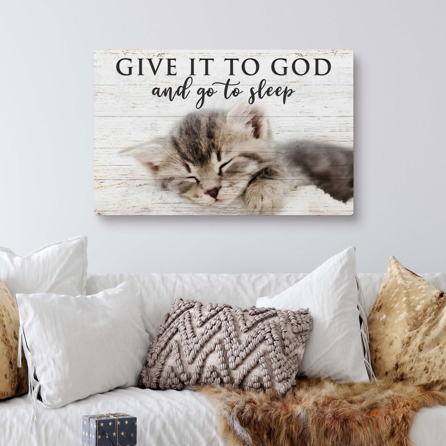 Give It to God And Go To Sleep Faith Sign VIII