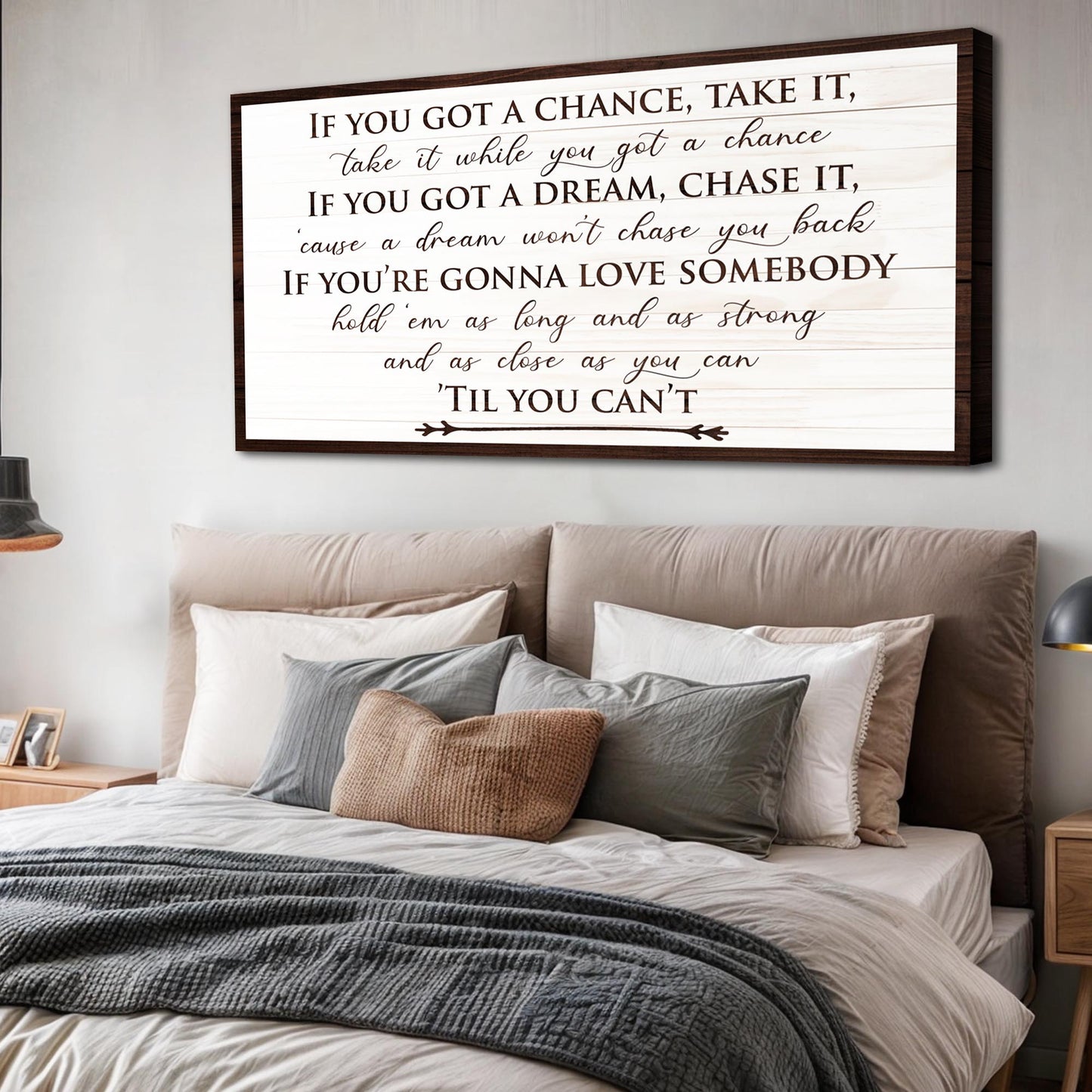 If You Got A Dream Bedroom Sign II