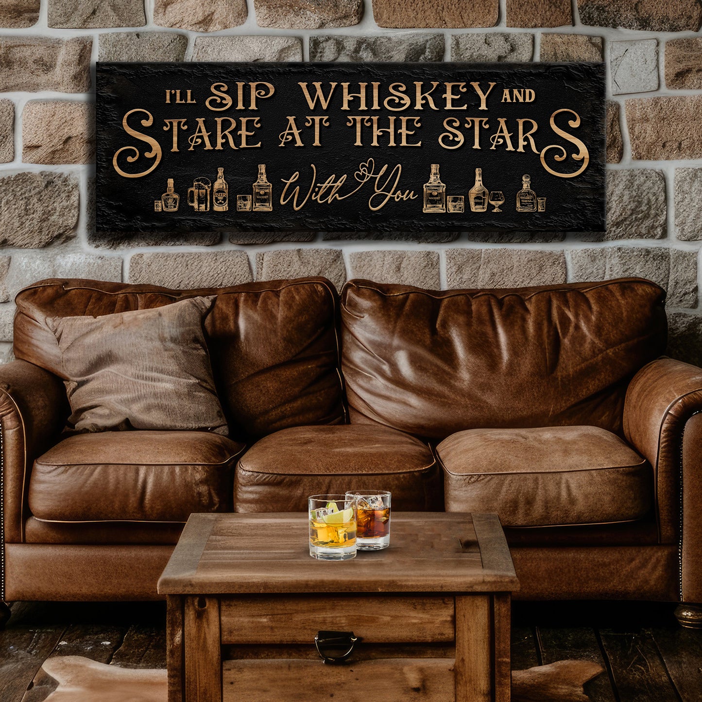 I'll Sip Whiskey And Stare At The Stars Sign