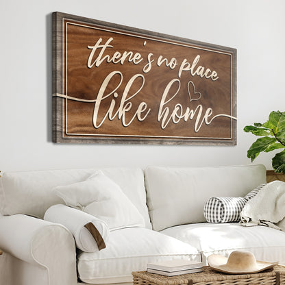There's No Place Like Home Sign V - Image by Tailored Canvases