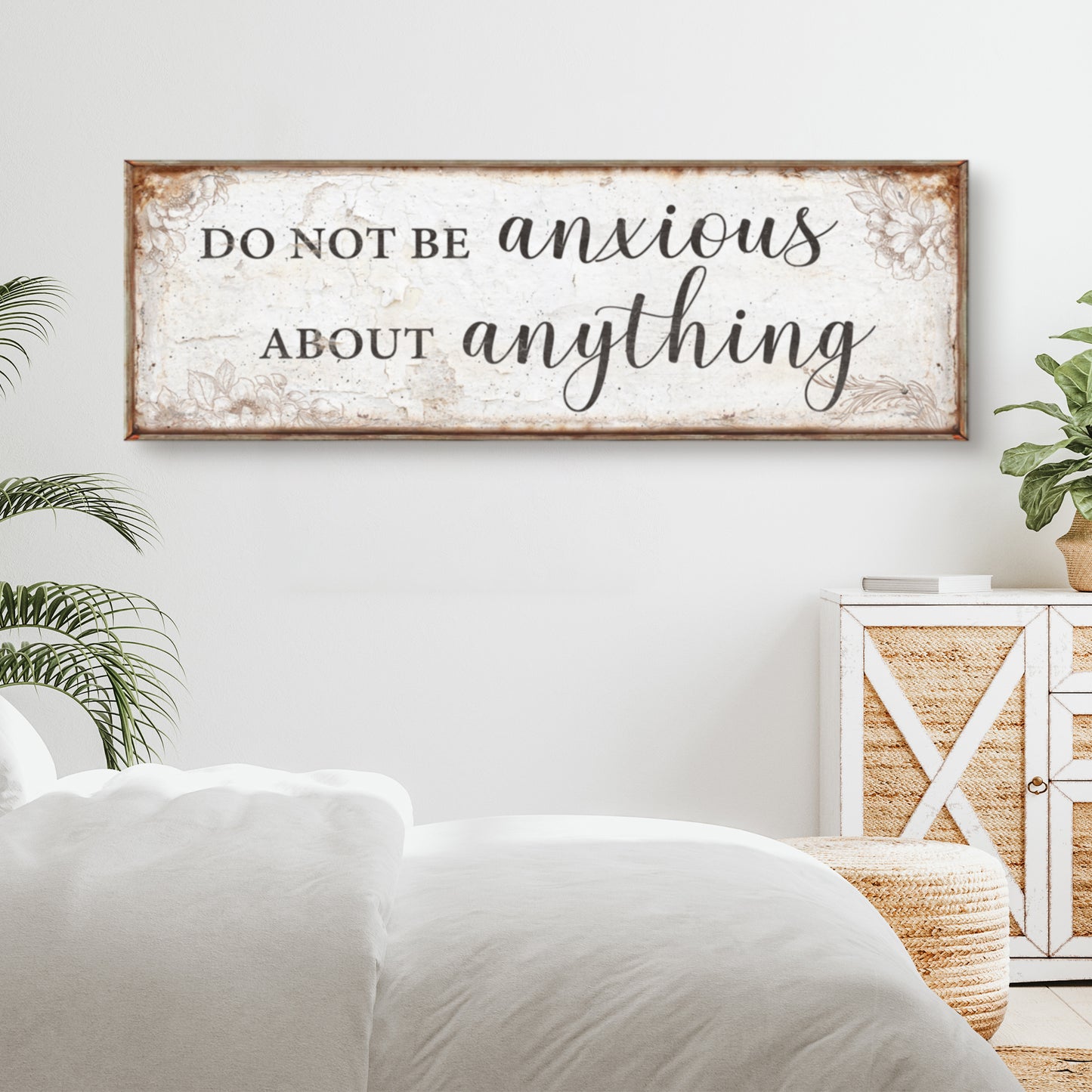 Do Not Be Anxious About Anything Faith Sign