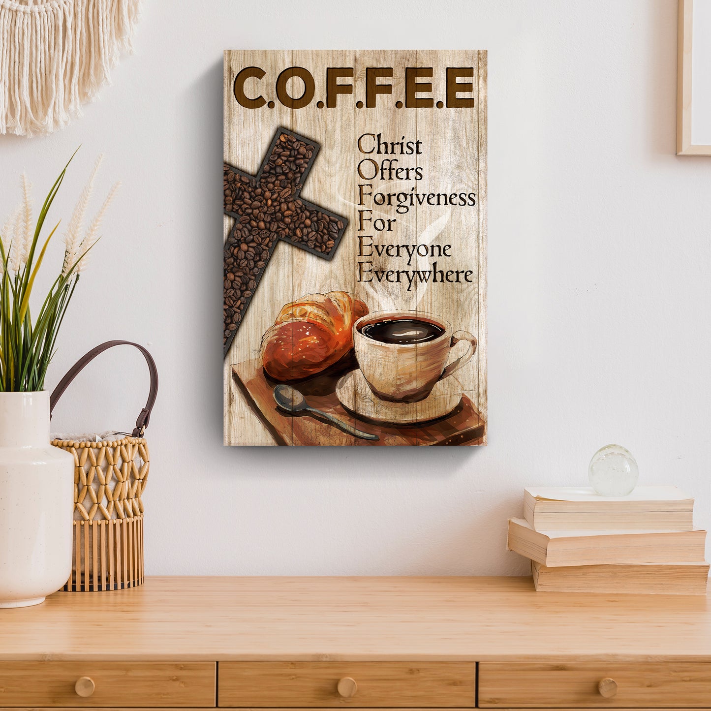 Christ And Coffee Faith Sign II