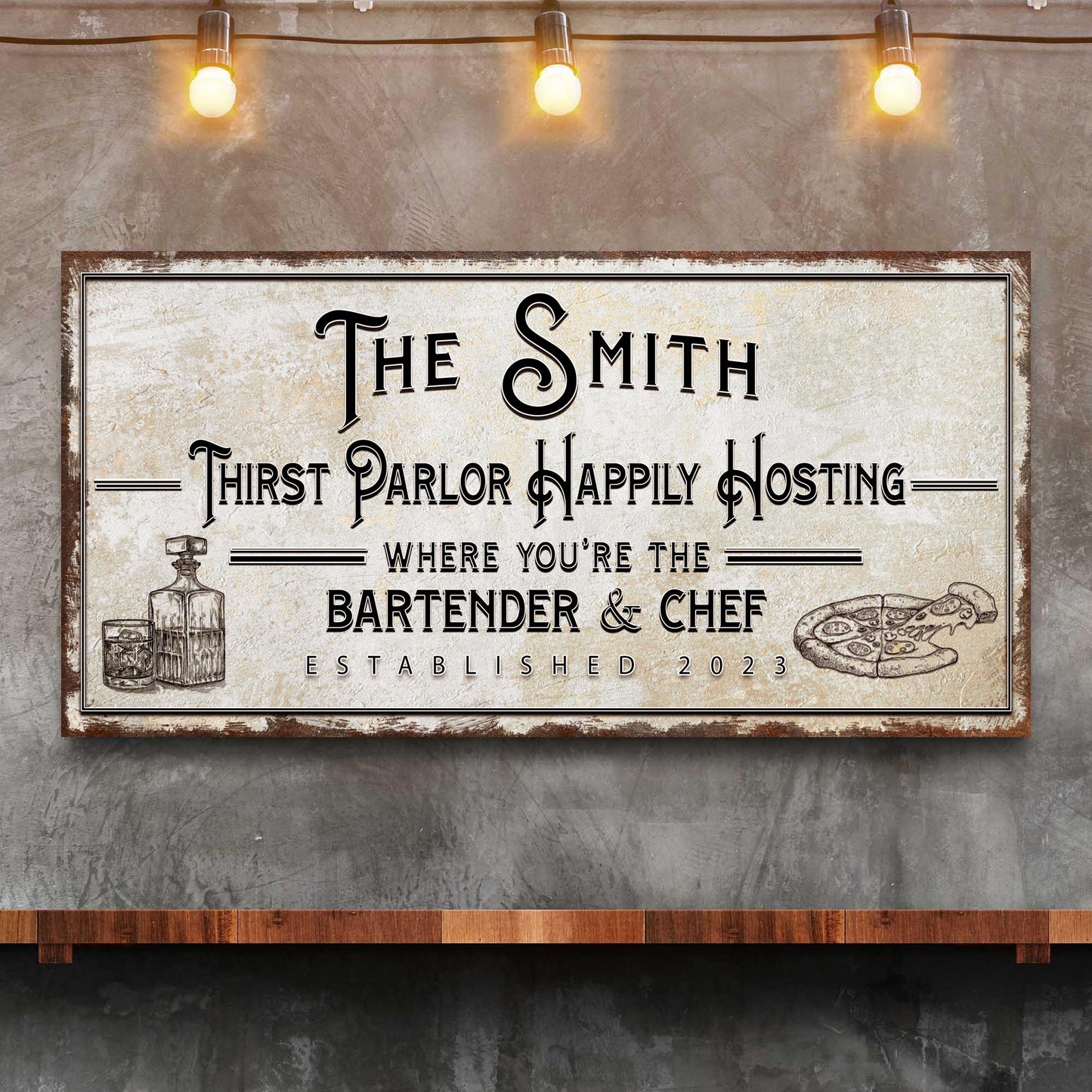 Family Thirst Parlor Happily Hosting Sign Style 1 - Image by Tailored Canvases