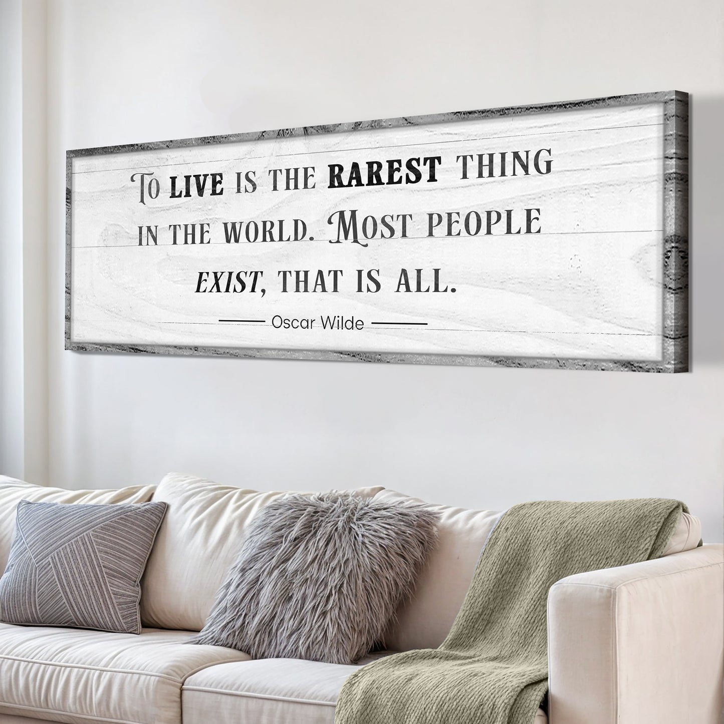 To Live Is The Rarest Thing Farmhouse Sign