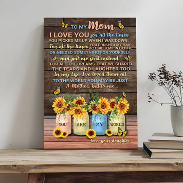 Mother's Day Sign To Me You Are My World