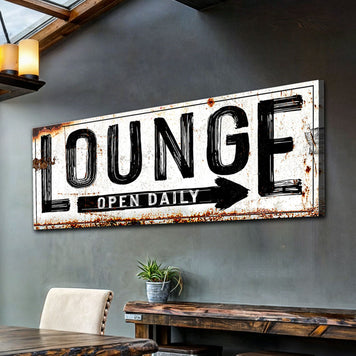 Open Daily Lounge Rustic Sign