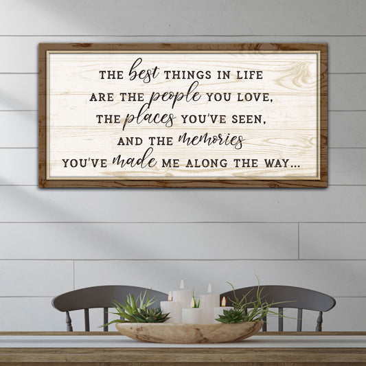 The Best Things In Life Sign VI