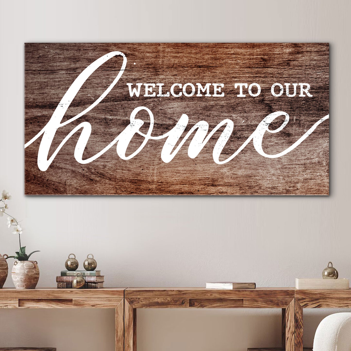 Welcome To Our Home Sign V