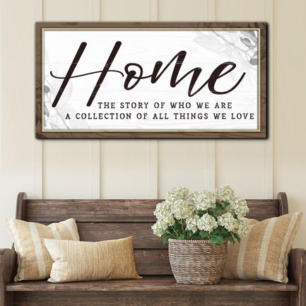 Home The Story of Who We Are Family Sign