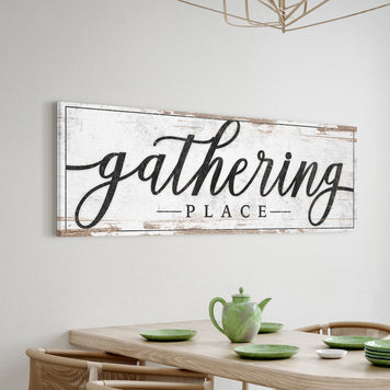 Gathering Place Kitchen Sign Decor | Dining Room Canvas Wall Art | Thanksgiving Sign Wall Art | Kitchen Wall Decor | Living Room Wall Decor