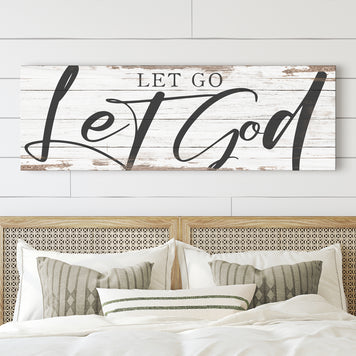 Let Go Let God Faith Sign VII