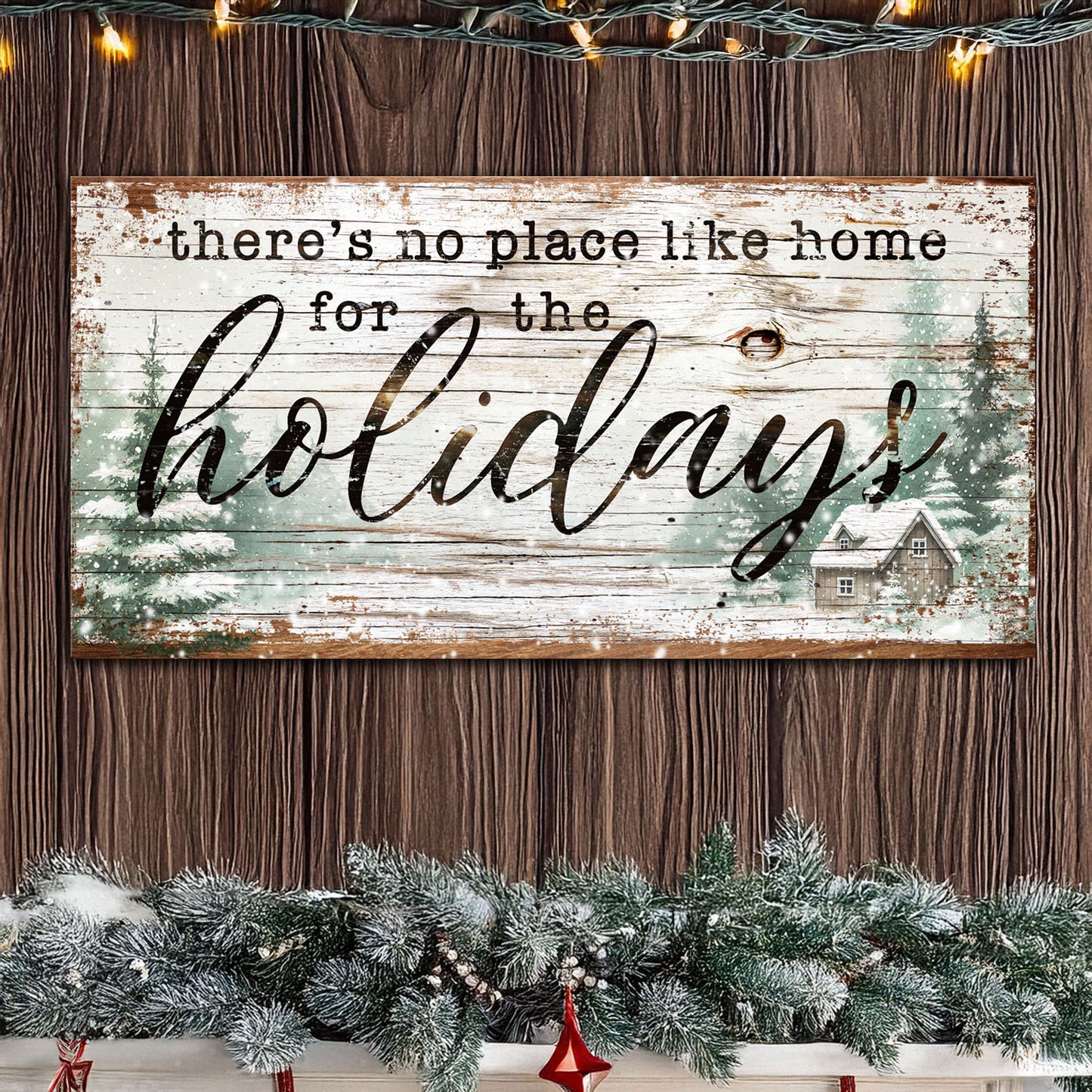 There's No Place Like Home For The Holidays Christmas Sign III