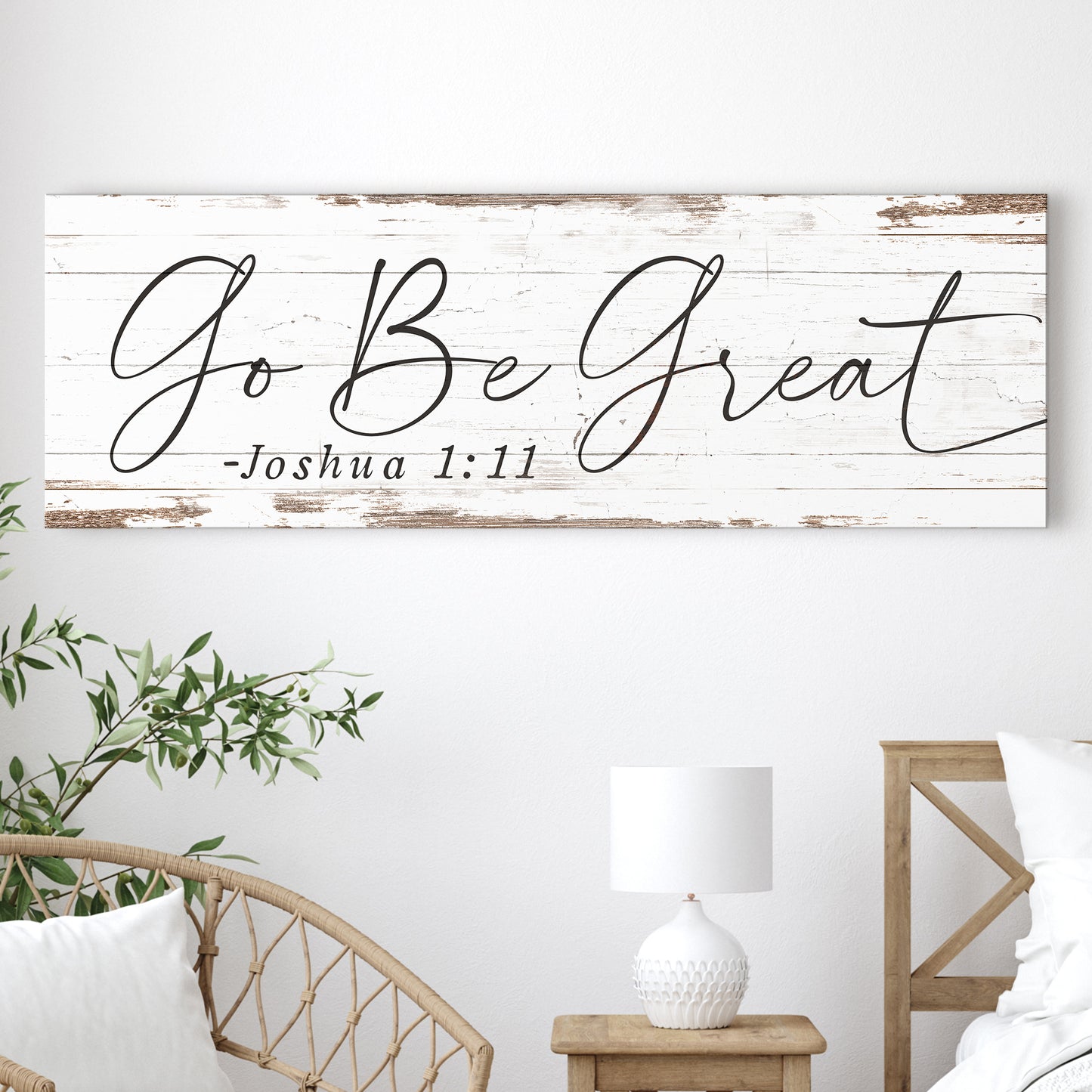 Go Be Great, Joshua 1:9 Faith Sign III