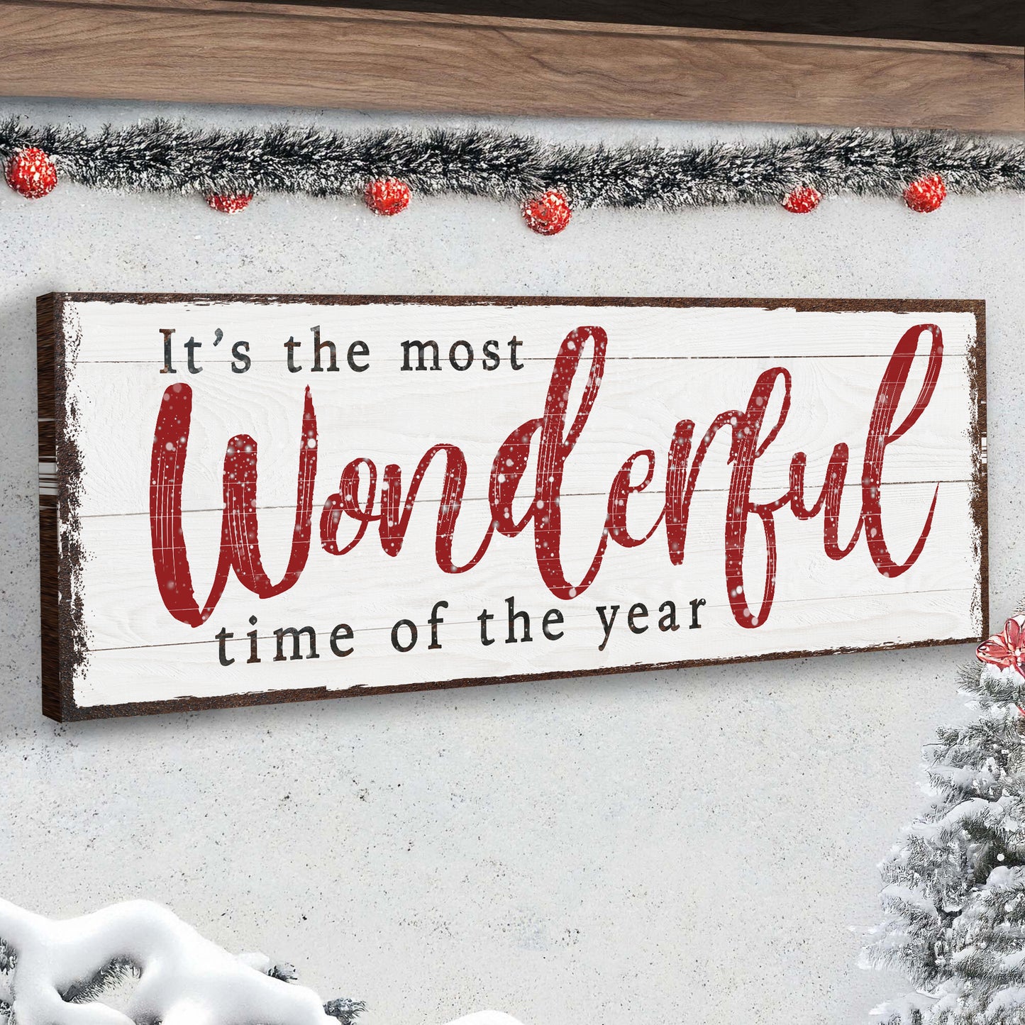 It's The Most Wonderful Time Of The Year Christmas Sign VI