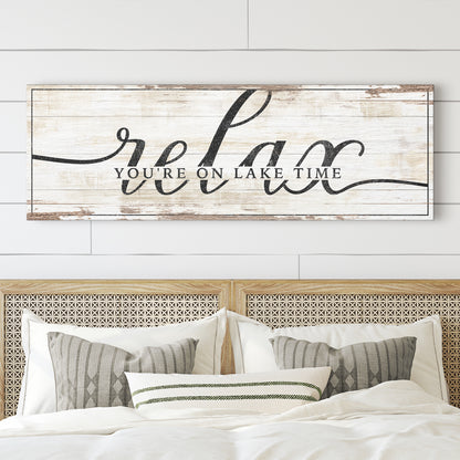 Relax You're on Lake Time Sign II
