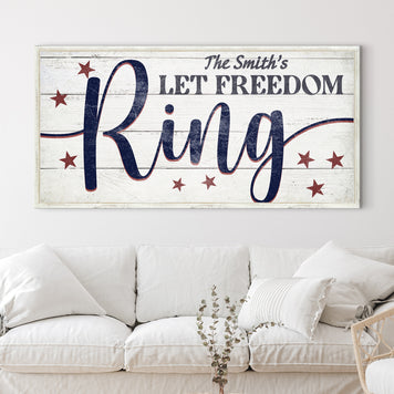 Let Freedom Ring Personalized Sign