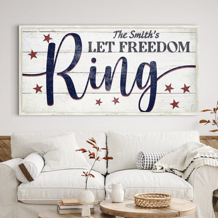 Let Freedom Ring Personalized Sign Style 1 - Image by Tailored Canvases